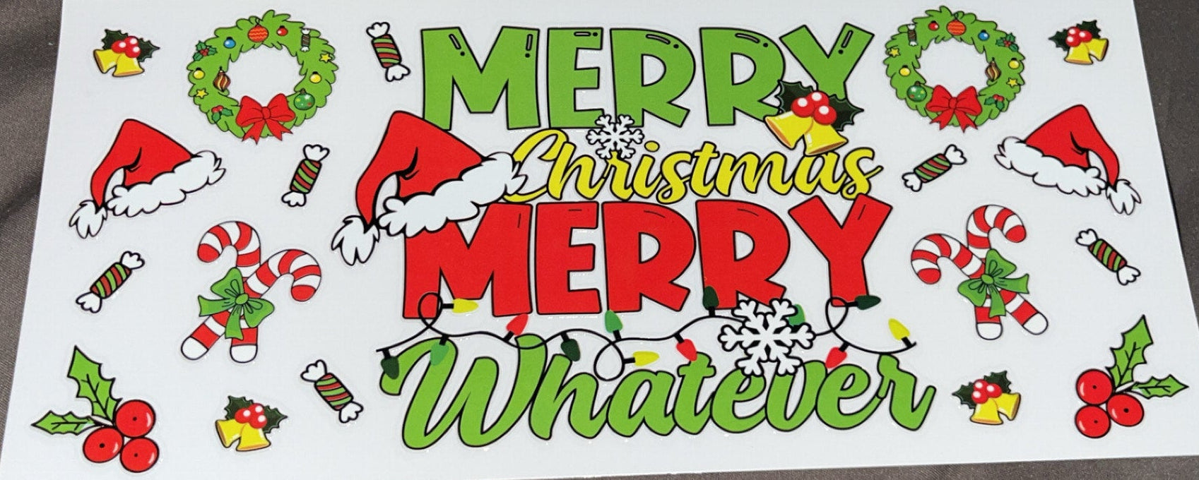 Merry Christmas Merry Whatever